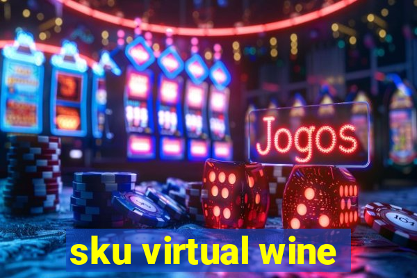 sku virtual wine